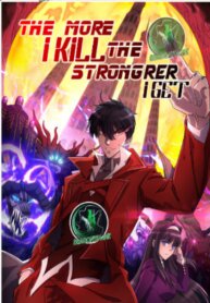 Manga poster The More I Kill, The Stronger I Get