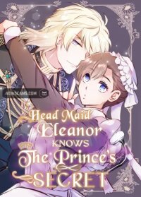 Manga poster The Head Maid Eleanor Knows the Prince’s Secret.