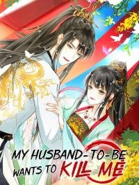 Manga poster My Husband to be Wants to Kill Me