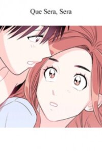 Poster for the manga Que Sera, Sera