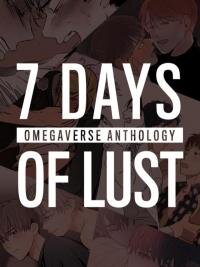Poster for the manga Seven Days of Lust - Omegaverse Anthology