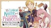Poster for the manga The Cynical Knight and Gentle Princess: Building Fairy Homes and a Life Together