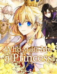 Manga poster Who Made Mea Princess