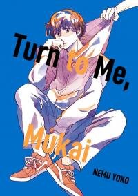 Poster for the manga Turn to Me, Mukai