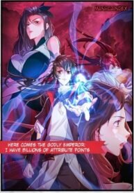 Poster for the manga Here Comes the Godly Emperor: I Have Billions of Attribute Points