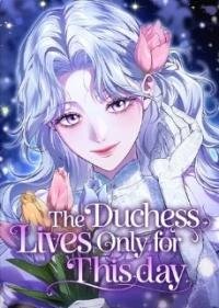 Manga poster The Duchess Lives Only for This Day