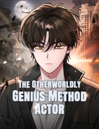 Manga poster The Otherworldly GeniusMethod Actor