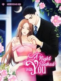 Poster for the manga A Night Soaked With You