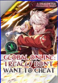 Poster for the manga Global Online: I Really Don’t Want To Cheat