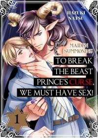 Poster for the manga Maiden Summoning - To Break the Beast Prince's Curse, We Must Have Sex!