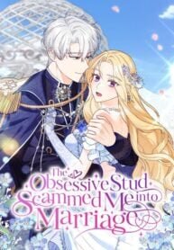 Poster for the manga The Obsessive Stud Scammed Me into Marriage