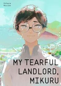 Poster for the manga My Tearful Landlord, Mikuru