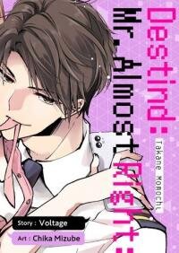 Poster for the manga Destind: Mr. Almost Right: Takane Momochi