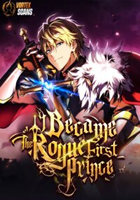 Manga poster I Became The Rogue First Prince