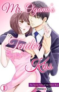 Manga poster Mr. Ogami's Tender Kiss: The Secret Side of my Strict Boss