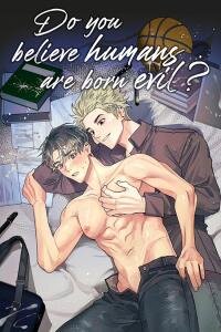 Poster for the manga Do You Believe Humans Are Born Evil