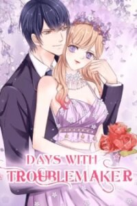 Poster for the manga Days With Troublemaker