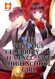 Poster for the manga The Pompous Celebrity and His Exclusive High School Girl