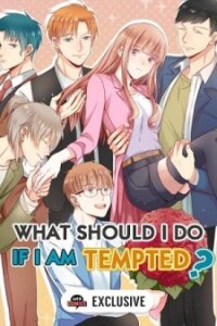 Poster for the manga What should I do if I am tempted?
