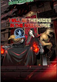 Poster for the manga I Will Be The Hades In The Apocalypse