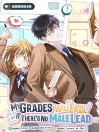 Manga poster My Grades Will Fall if There's No Male Lead