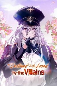 Manga poster Destined To Be Loved By The Villains
